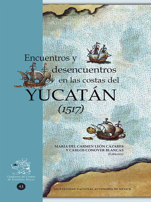 cover image of Encuentros y desencuentros en las costas del Yucatán (1517)